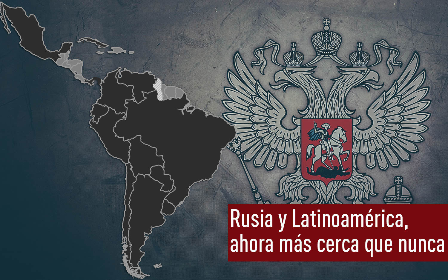 Rusia América Latina