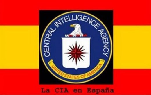 La CIA está detrás de casi todos los principales acontecimientos políticos de la historia reciente de España