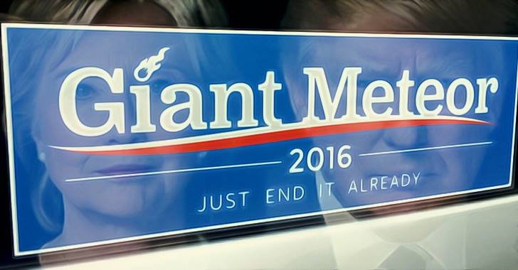 Giant Meteor for president poster