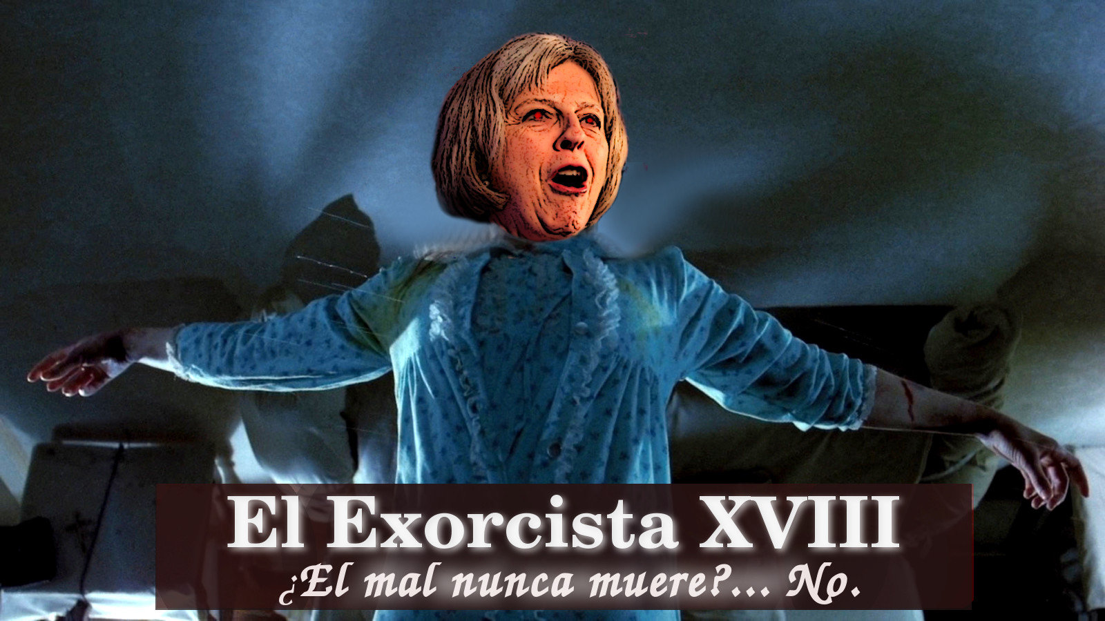 theresa may exorcista