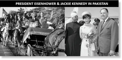 Eisnhower Jackie Kennedy Pakistan