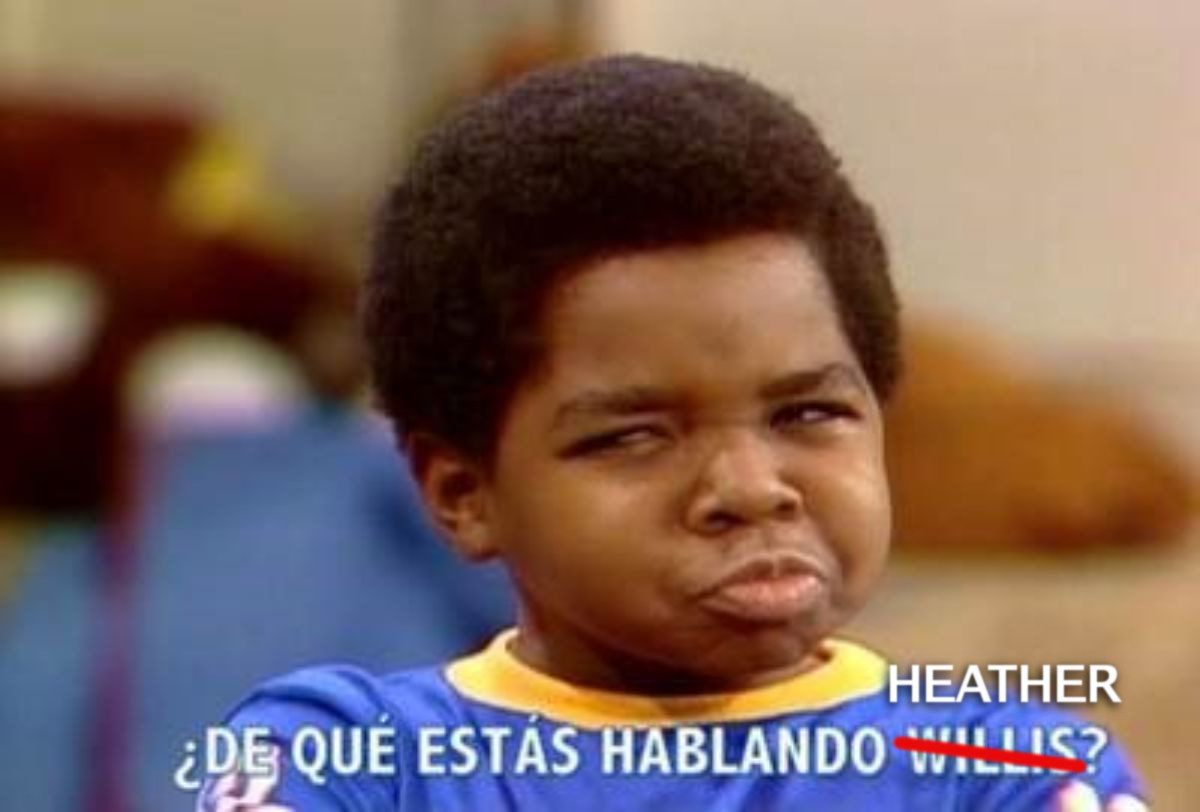 what are you talking about heather