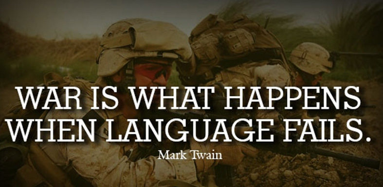 War happens language fail Twain
