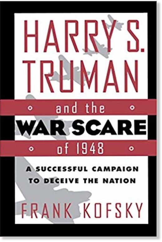 Harry S. Truman and the War Scare of 1948: