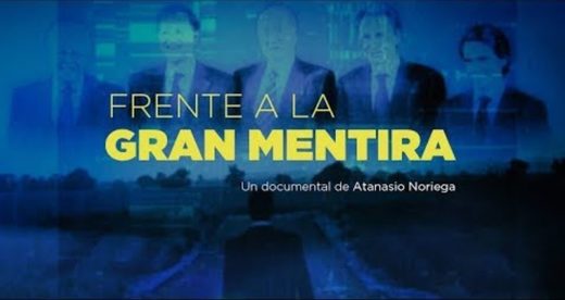 "Frente a la gran mentira": Documental que destapa la estafa de la política española