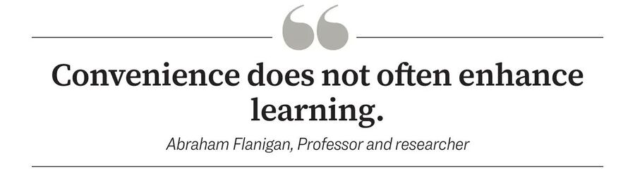 Convenience does not often enhance learning.