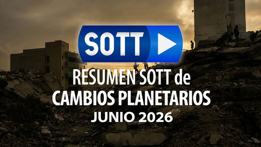 Resumen SOTT de cambios planetarios - Junio 2026: Clima extremo, agitación planetaria y bolas de fuego